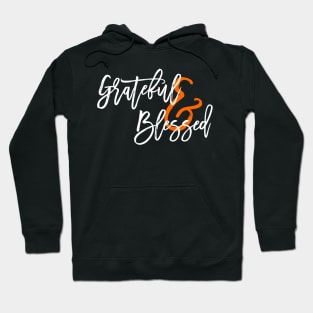 Grateful & Blessed Hoodie